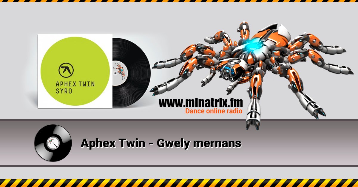 Aphex Twin - Gwely mernans Listen online and download MP3