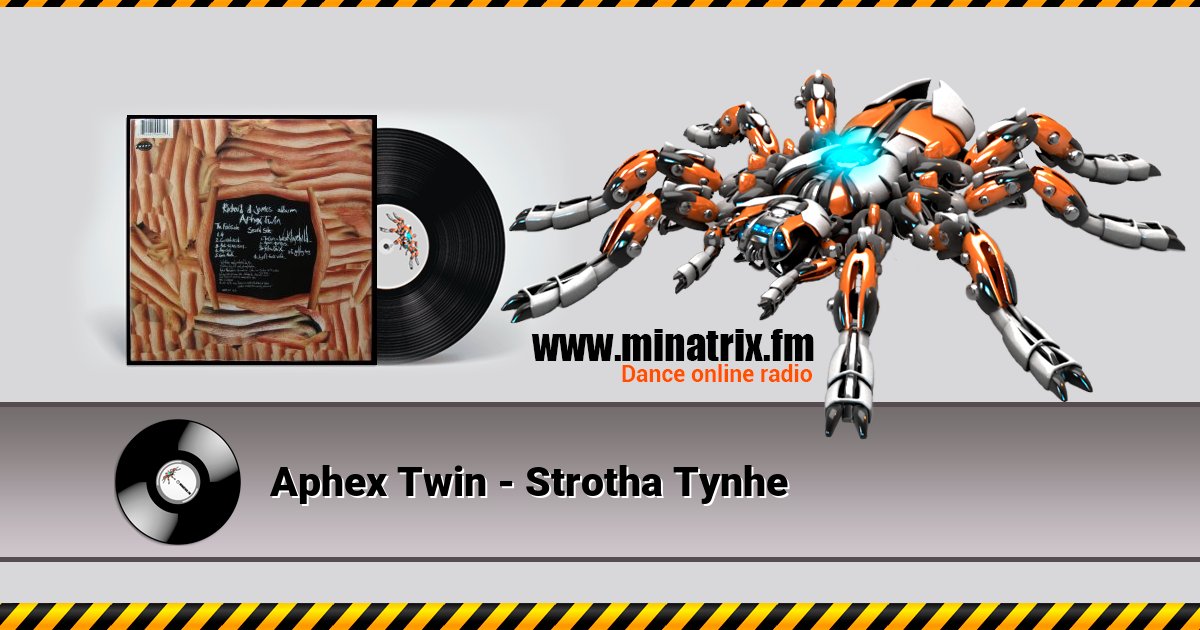 Aphex Twin - Strotha Tynhe Listen online and download MP3