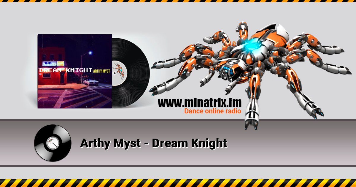 Arthy Myst - Dream Knight Listen online and download MP3