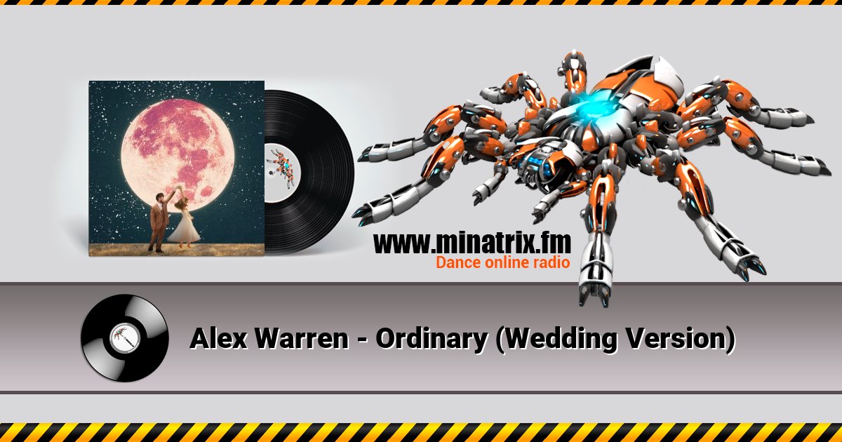 Alex Warren - Ordinary (Wedding Version) Listen online and download MP3
