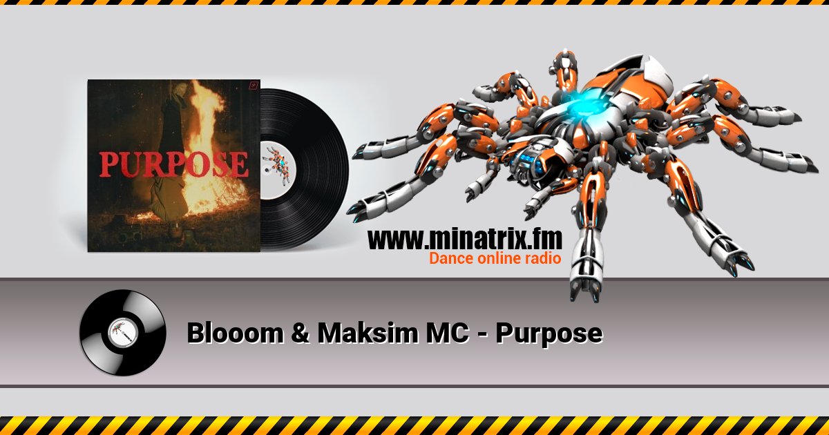 Blooom & Maksim MC - Purpose Blooom & Maksim MC - Purpose Listen online and download MP3