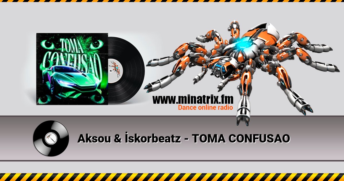 Aksou & İskorbeatz - TOMA CONFUSAO Listen online and download MP3