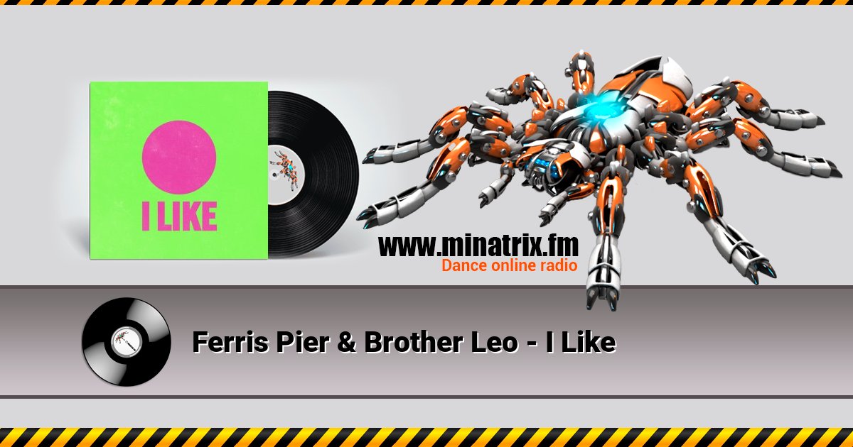 Ferris Pier & Brother Leo - I Like Listen online and download MP3