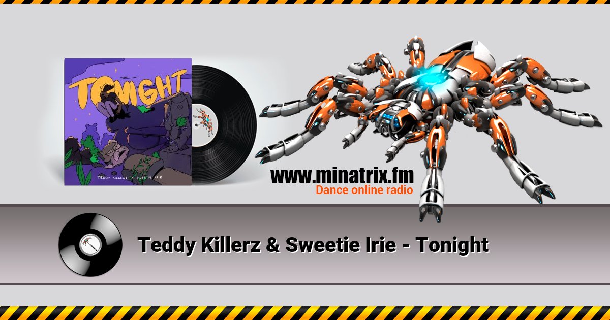 Teddy Killerz & Sweetie Irie - Tonight Listen online and download MP3