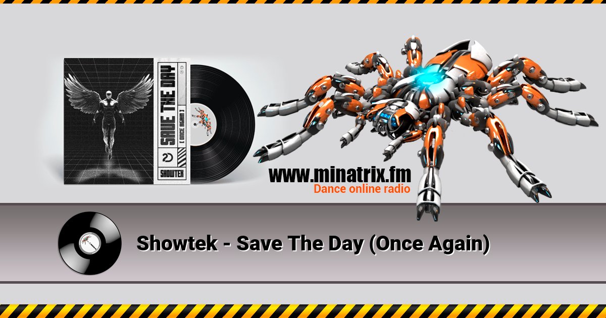 Showtek - Save The Day (Once Again) Showtek - Save The Day (Once Again) Listen online and download MP3