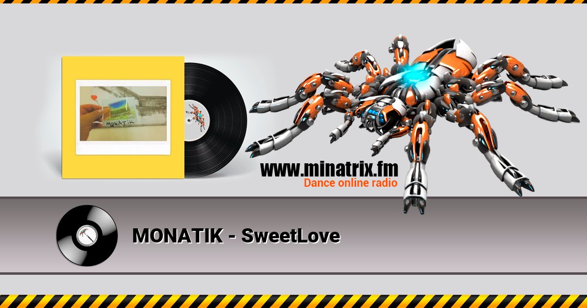 MONATIK - SweetLove MONATIK - SweetLove Listen online and download MP3