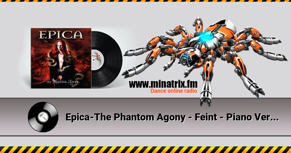 Epica-The Phantom Agony - Feint - Piano Version Listen online and download MP3