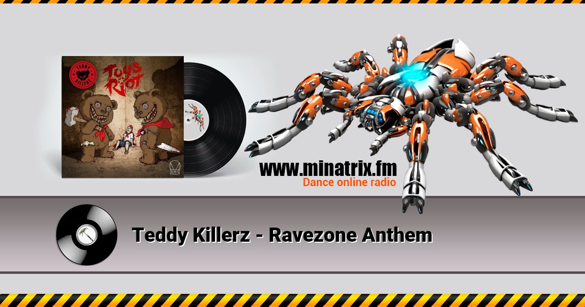 Teddy Killerz - Ravezone Anthem Listen online and download MP3