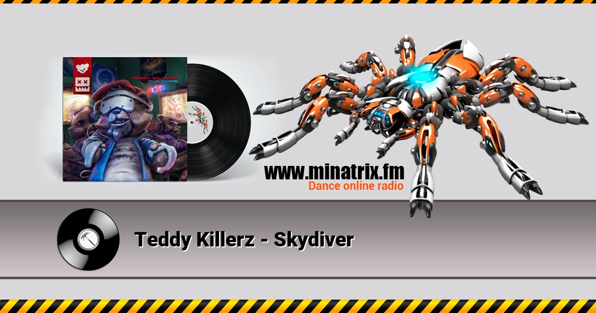 Teddy Killerz - Skydiver Teddy Killerz - Skydiver Listen online and download MP3