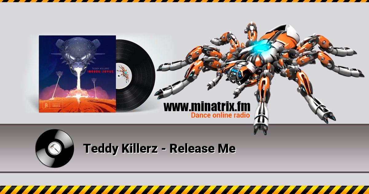 Teddy Killerz - Release Me Listen online and download MP3