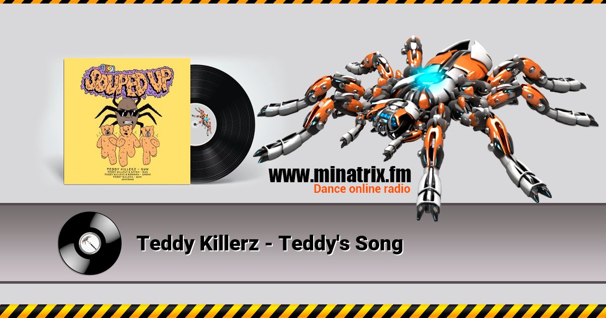 Teddy Killerz - Teddy's Song Listen online and download MP3