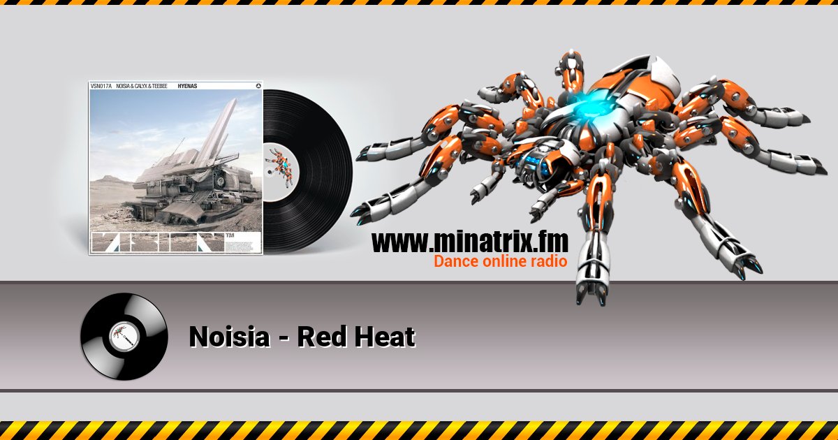 Noisia - Red Heat Listen online and download MP3