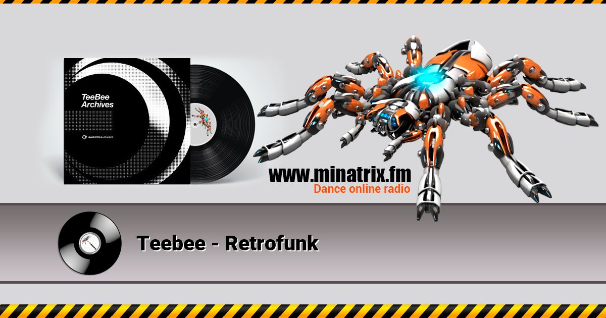 Teebee - Retrofunk Teebee - Retrofunk Listen online and download MP3