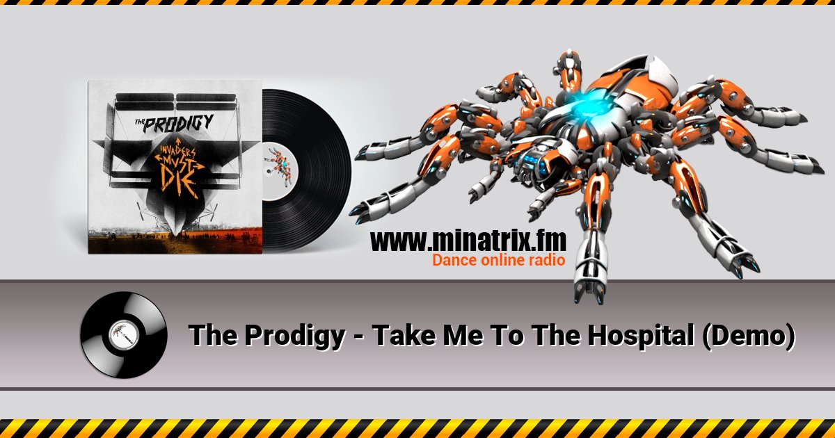 The Prodigy - Take Me To The Hospital (Demo) Listen online and download MP3