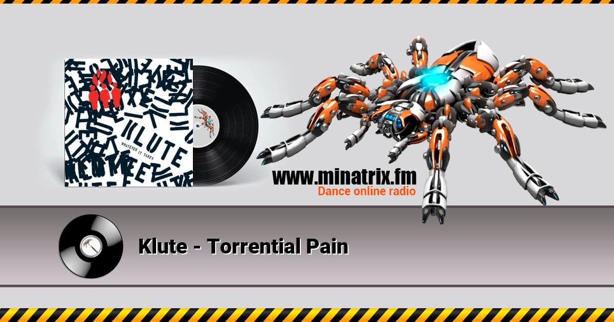 Klute - Torrential Pain Listen online and download MP3