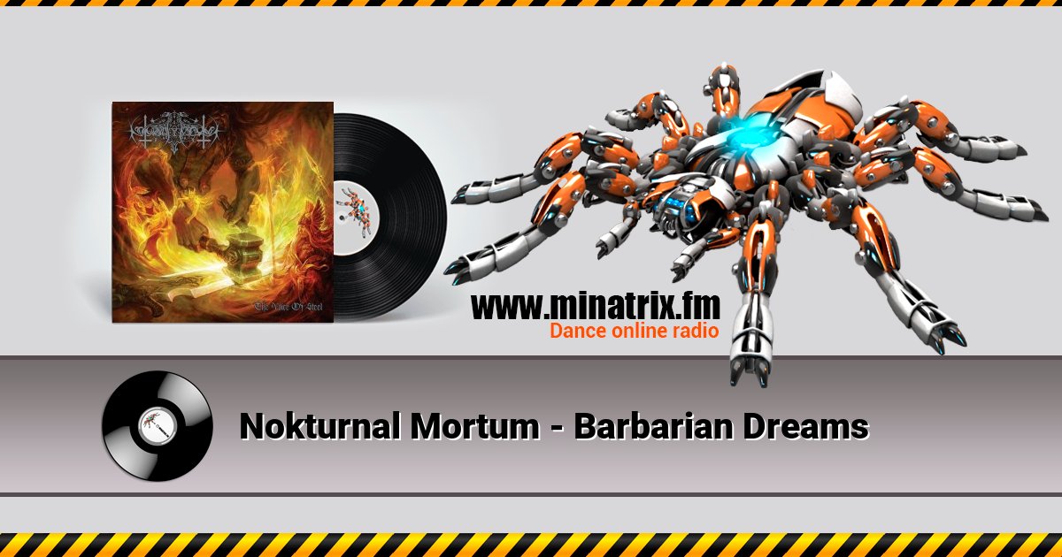 Nokturnal Mortum - Barbarian Dreams Listen online and download MP3