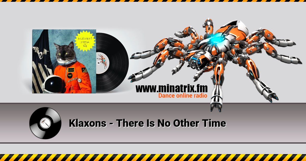 Klaxons - There Is No Other Time Listen online and download MP3