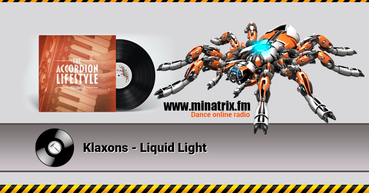 Klaxons - Liquid Light Listen online and download MP3
