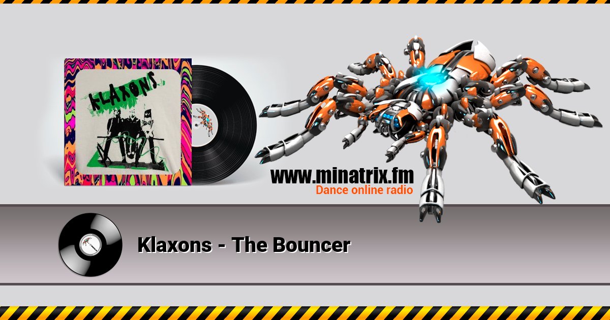 Klaxons - The Bouncer Listen online and download MP3