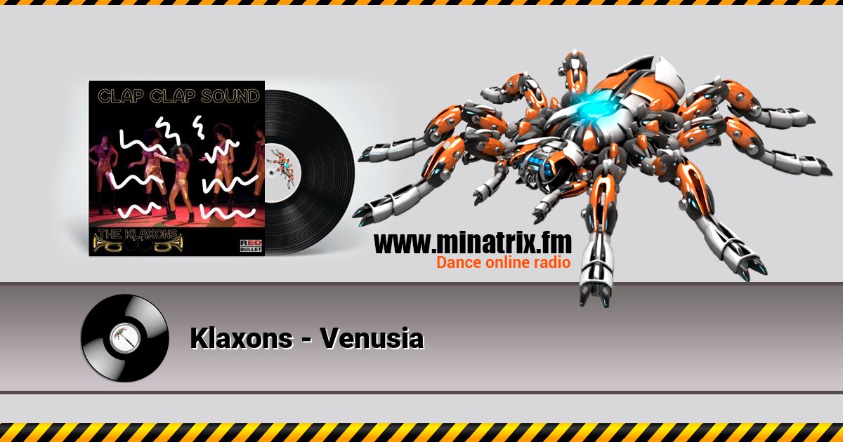 Klaxons - Venusia Listen online and download MP3