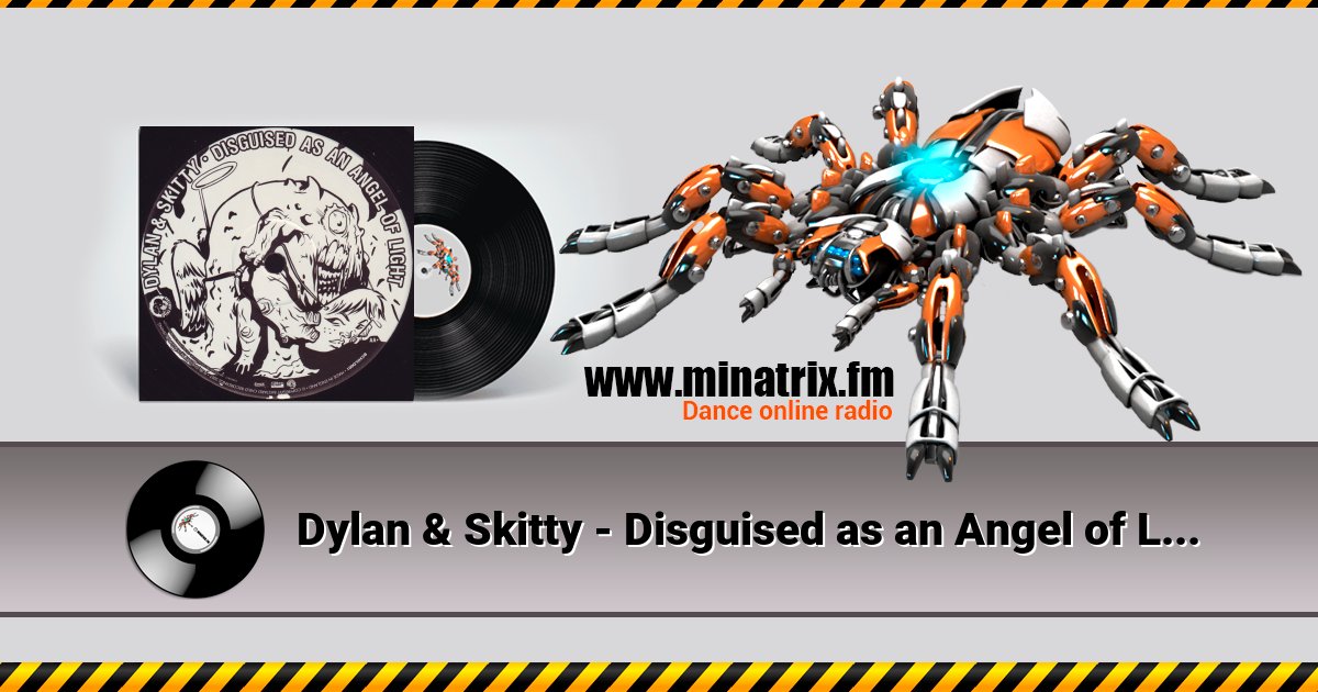 Dylan & Skitty - Disguised as an Angel of Light Listen online and download MP3