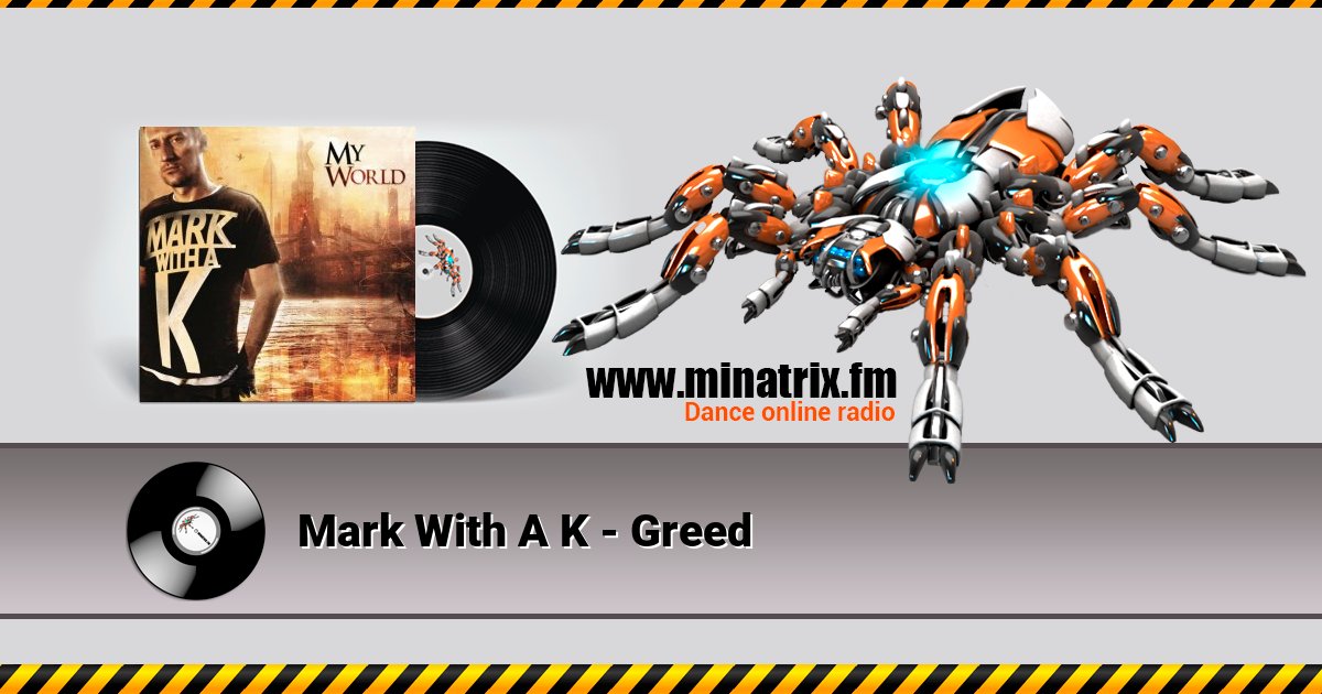 Mark With A K - Greed Mark With A K - Greed Listen online and download MP3