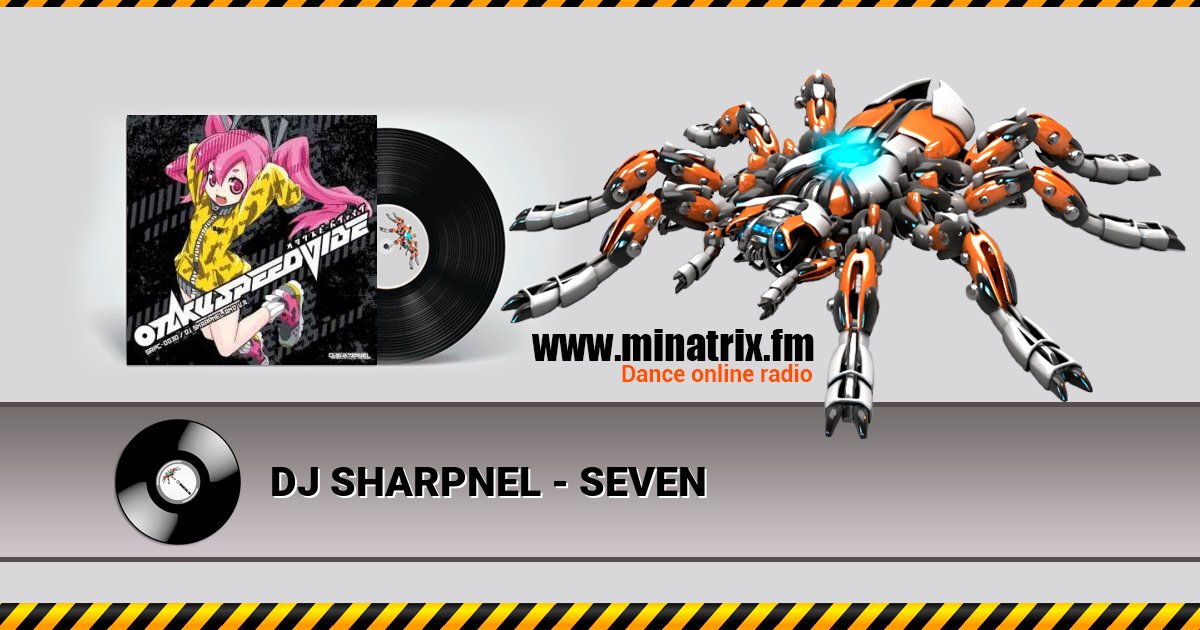 DJ SHARPNEL - SEVEN DJ SHARPNEL - SEVEN Listen online and download MP3
