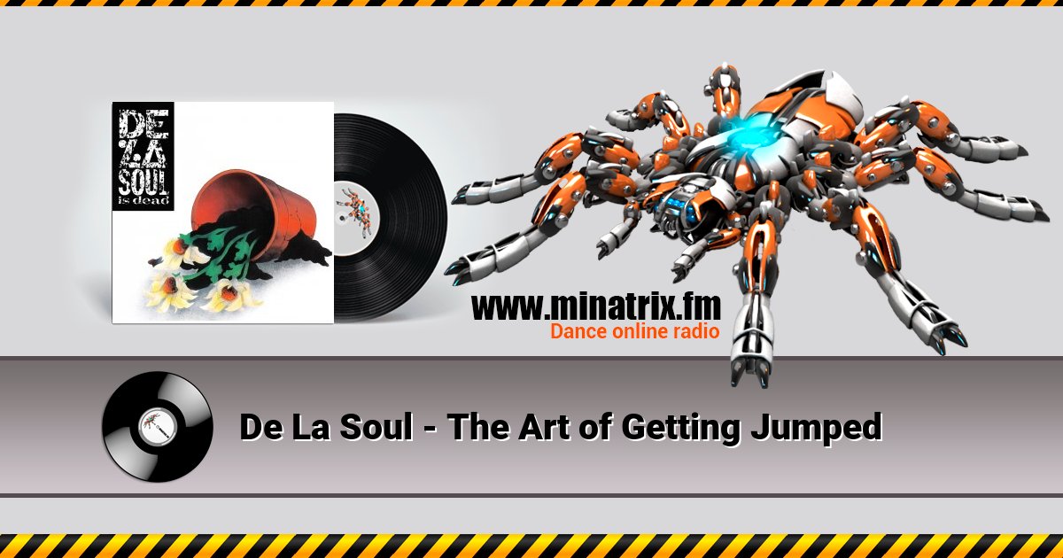 De La Soul - The Art of Getting Jumped Listen online and download MP3