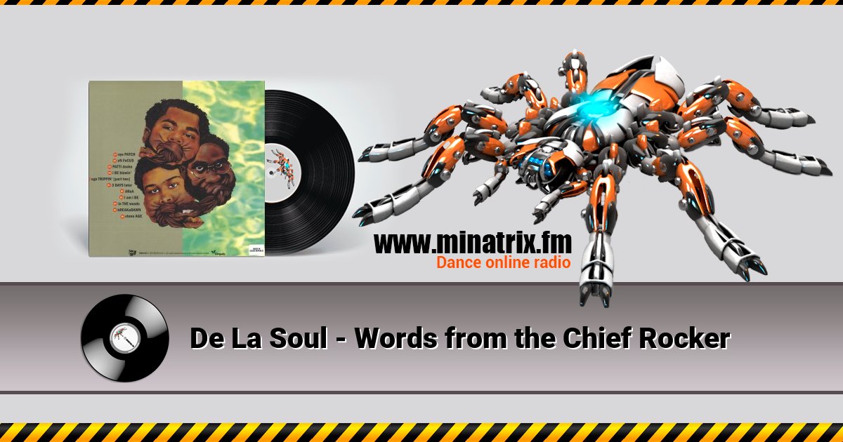 De La Soul - Words from the Chief Rocker De La Soul - Words from the Chief Rocker Listen online and download MP3