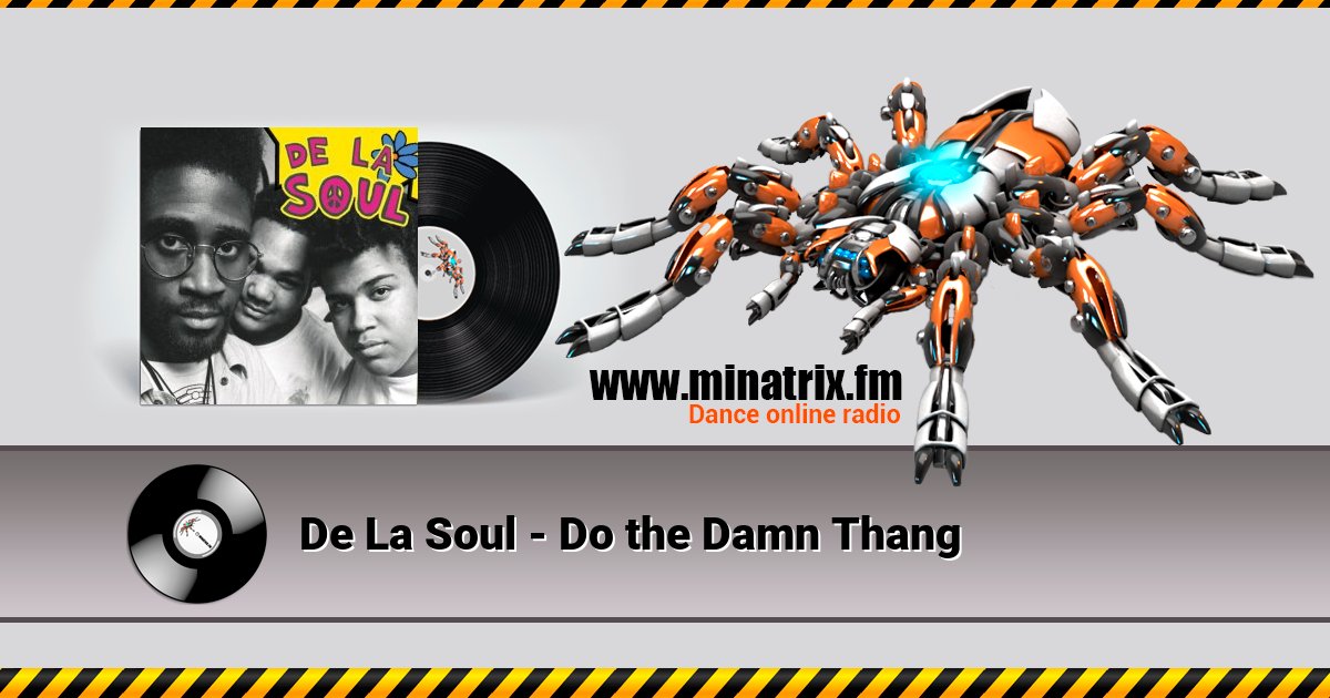 De La Soul - Do the Damn Thang Listen online and download MP3