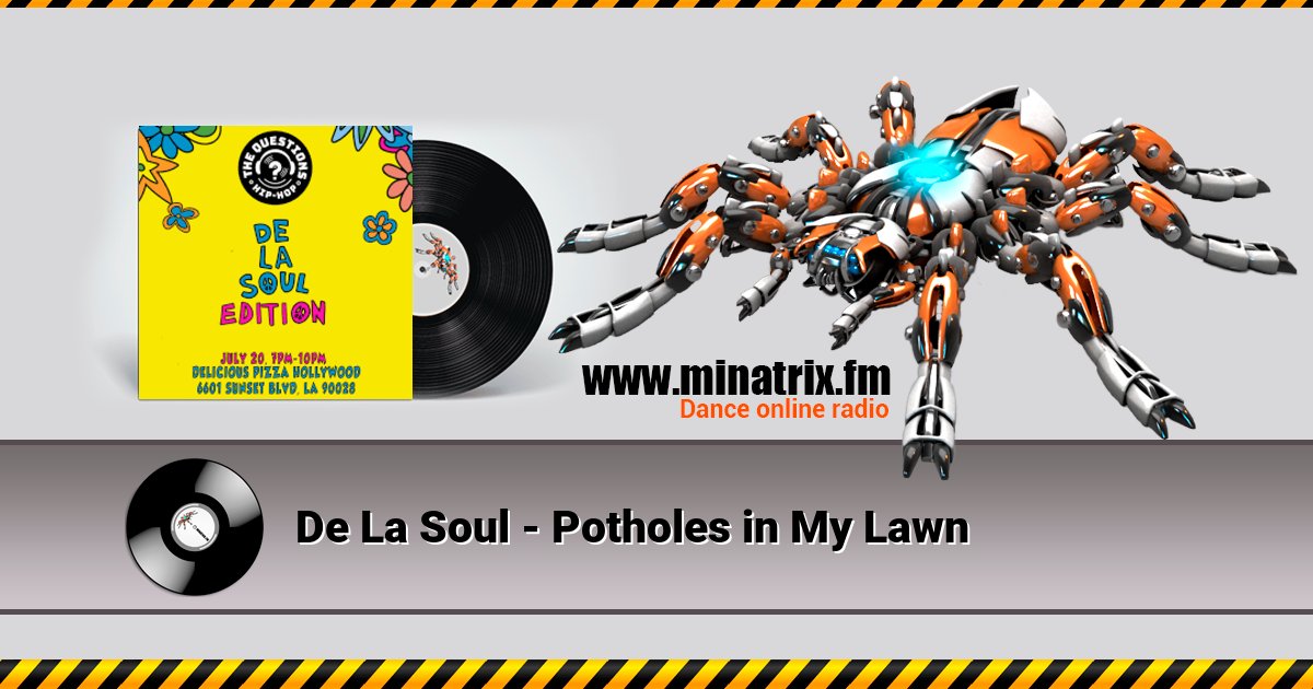 De La Soul - Potholes in My Lawn De La Soul - Potholes in My Lawn Listen online and download MP3
