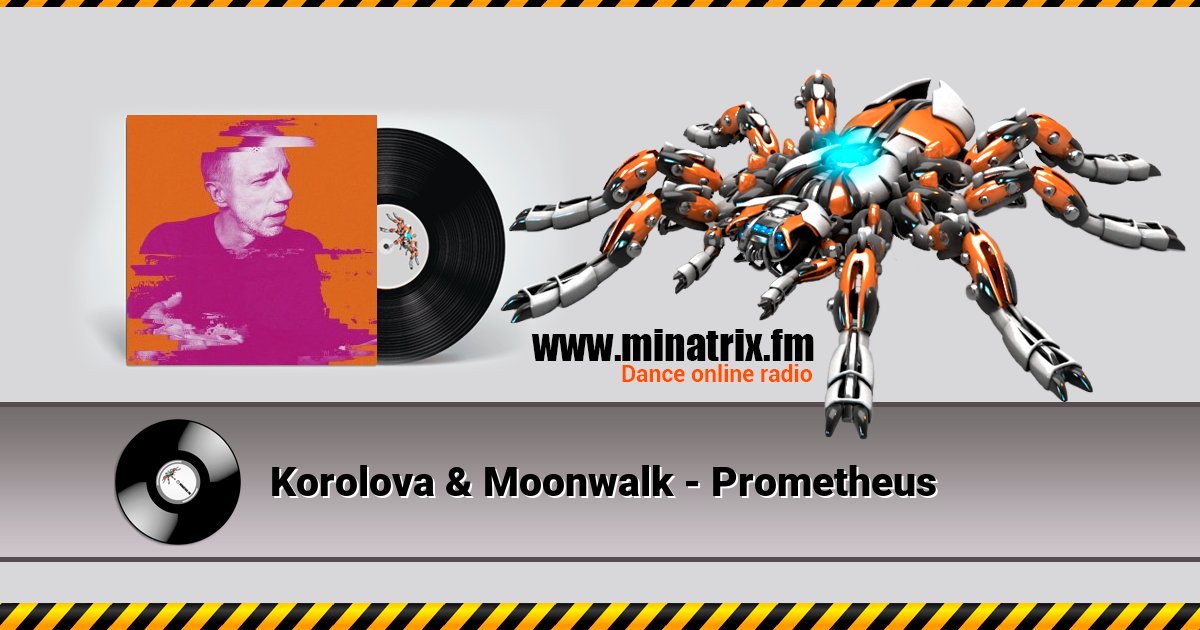 Korolova & Moonwalk - Prometheus Listen online and download MP3