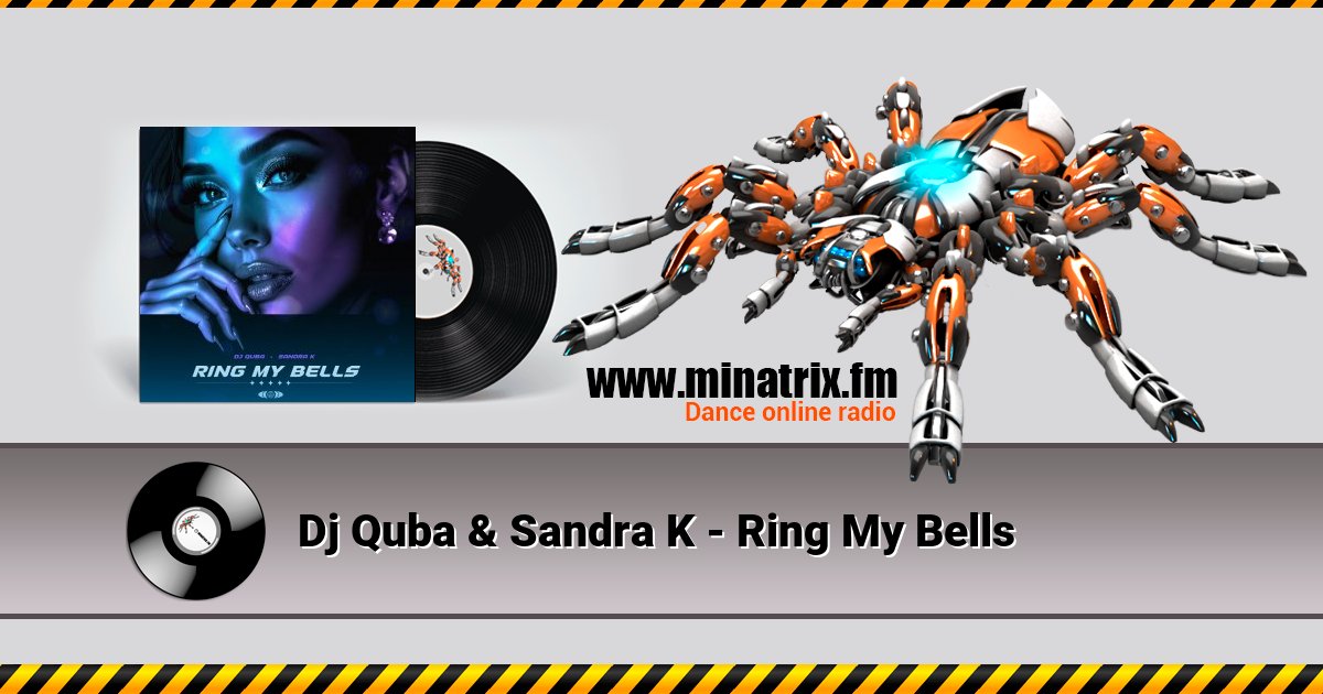 Dj Quba & Sandra K - Ring My Bells Listen online and download MP3