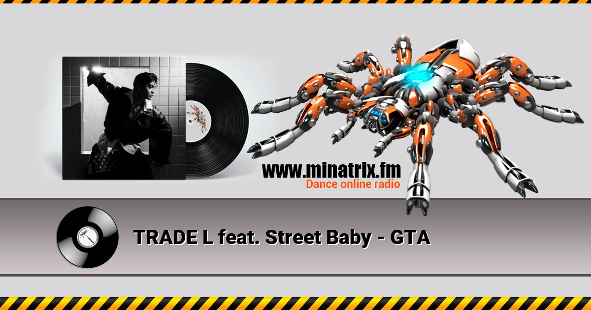 TRADE L feat. Street Baby - GTA Listen online and download MP3