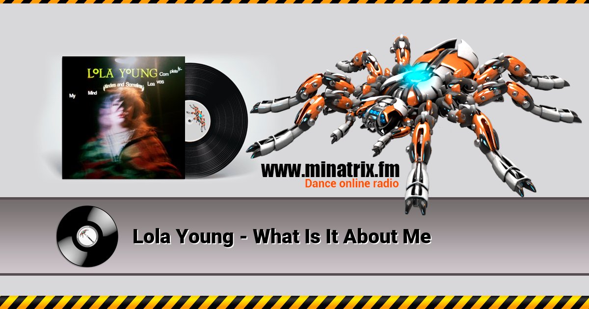 Lola Young - What Is It About Me Lola Young - What Is It About Me Listen online and download MP3