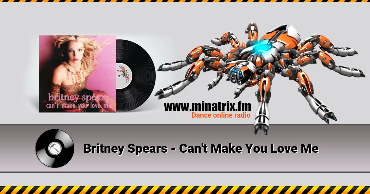 Britney Spears - Can't Make You Love Me Britney Spears - Can't Make You Love Me Listen online and download MP3