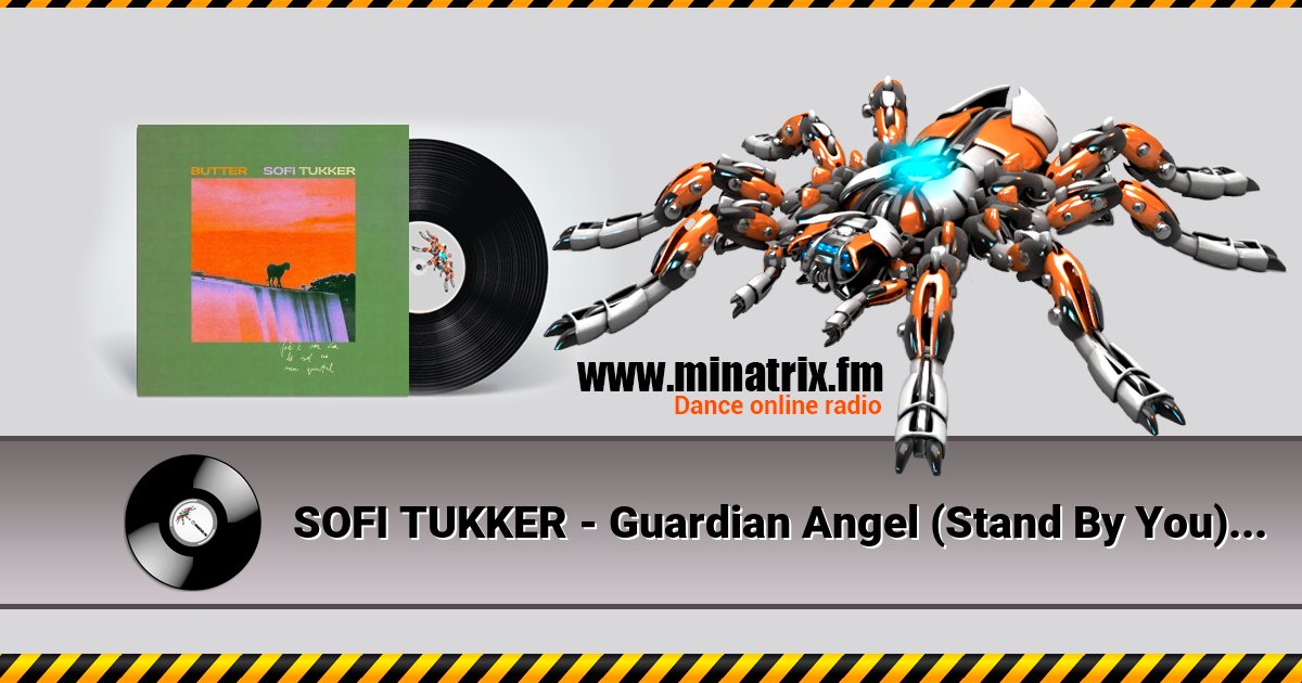 SOFI TUKKER - Guardian Angel (Stand By You) (butter version) Listen online and download MP3