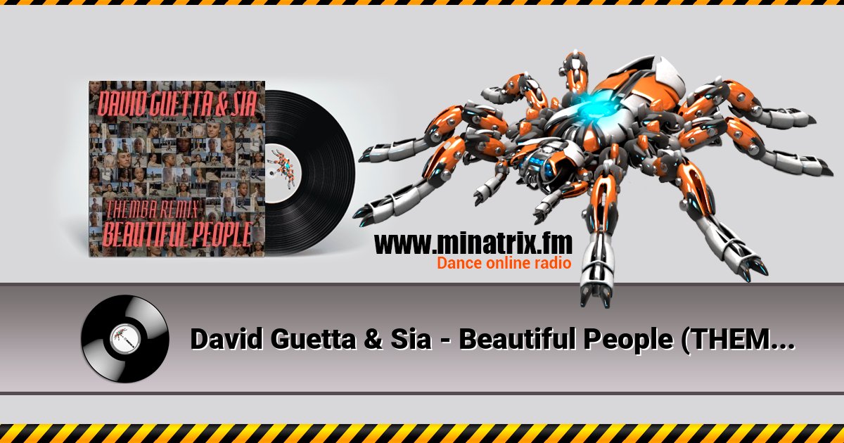David Guetta & Sia - Beautiful People (THEMBA Remix) David Guetta & Sia - Beautiful People (THEMBA Remix) Listen online and download MP3
