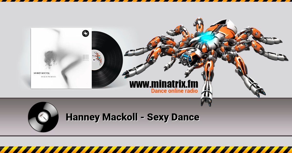Hanney Mackoll - Sexy Dance Hanney Mackoll - Sexy Dance Listen online and download MP3