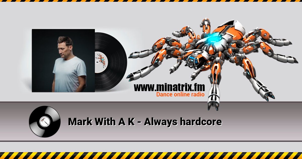 Mark With A K - Always hardcore Listen online and download MP3