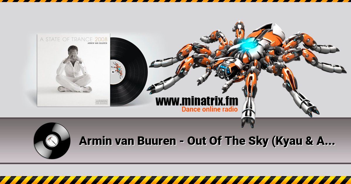 Armin van Buuren - Out Of The Sky (Kyau & Albert Remix) Listen online and download MP3