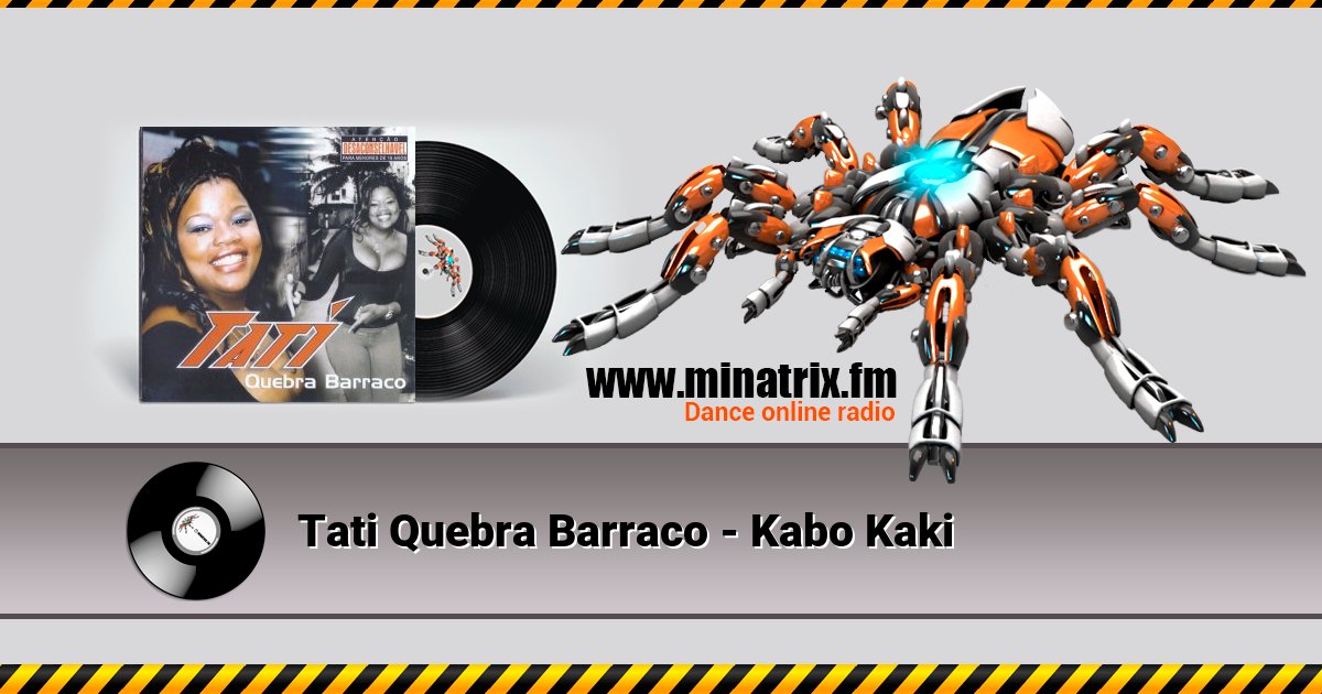 Tati Quebra Barraco - Kabo Kaki Tati Quebra Barraco - Kabo Kaki Listen online and download MP3