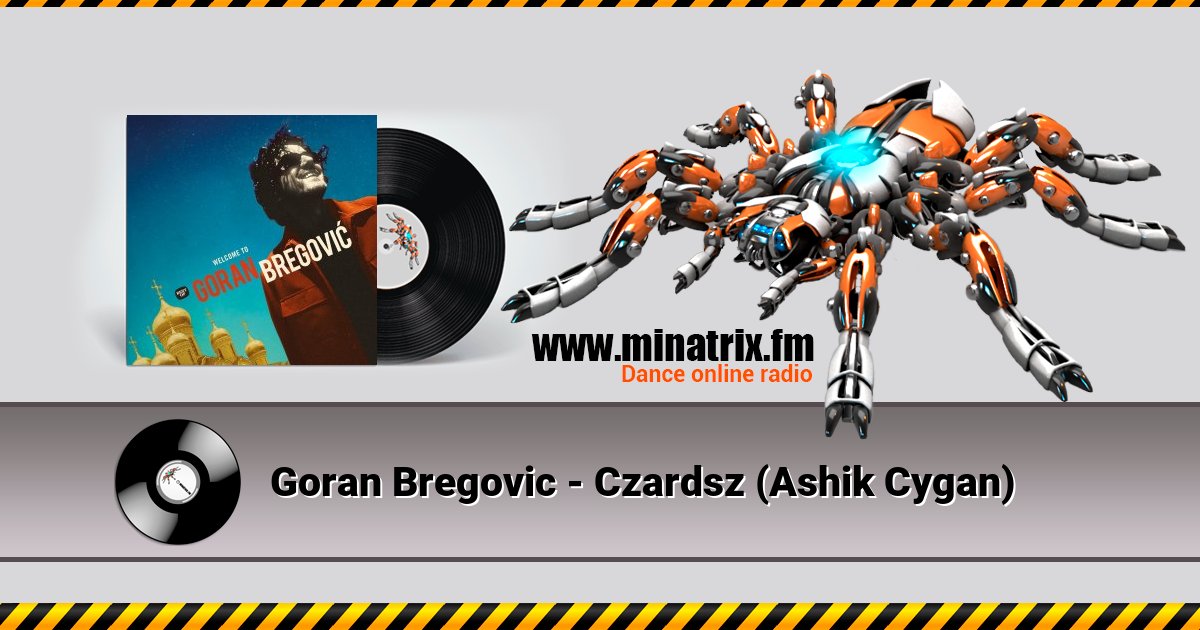 Goran Bregovic - Czardsz (Ashik Cygan) Listen online and download MP3