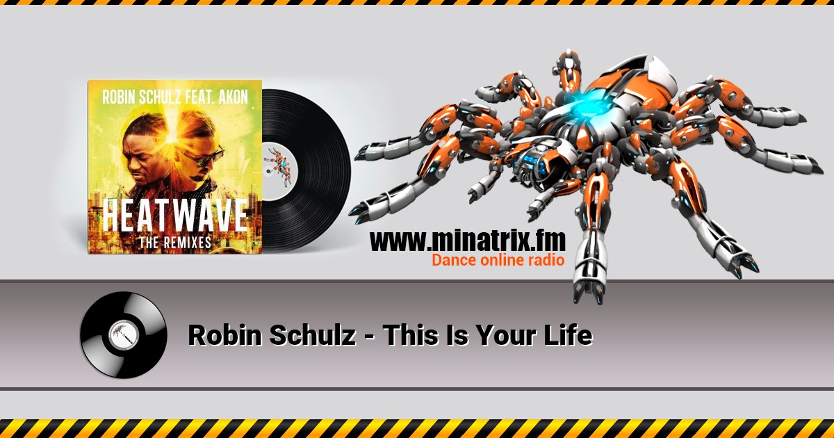 Robin Schulz - This Is Your Life Listen online and download MP3