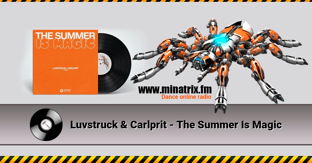 Luvstruck & Carlprit - The Summer Is Magic Luvstruck & Carlprit - The Summer Is Magic Listen online and download MP3
