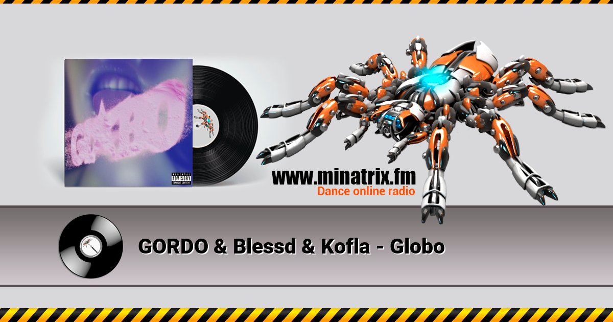 GORDO & Blessd & Kofla - Globo Listen online and download MP3