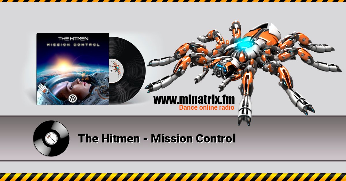 The Hitmen - Mission Control The Hitmen - Mission Control Listen online and download MP3