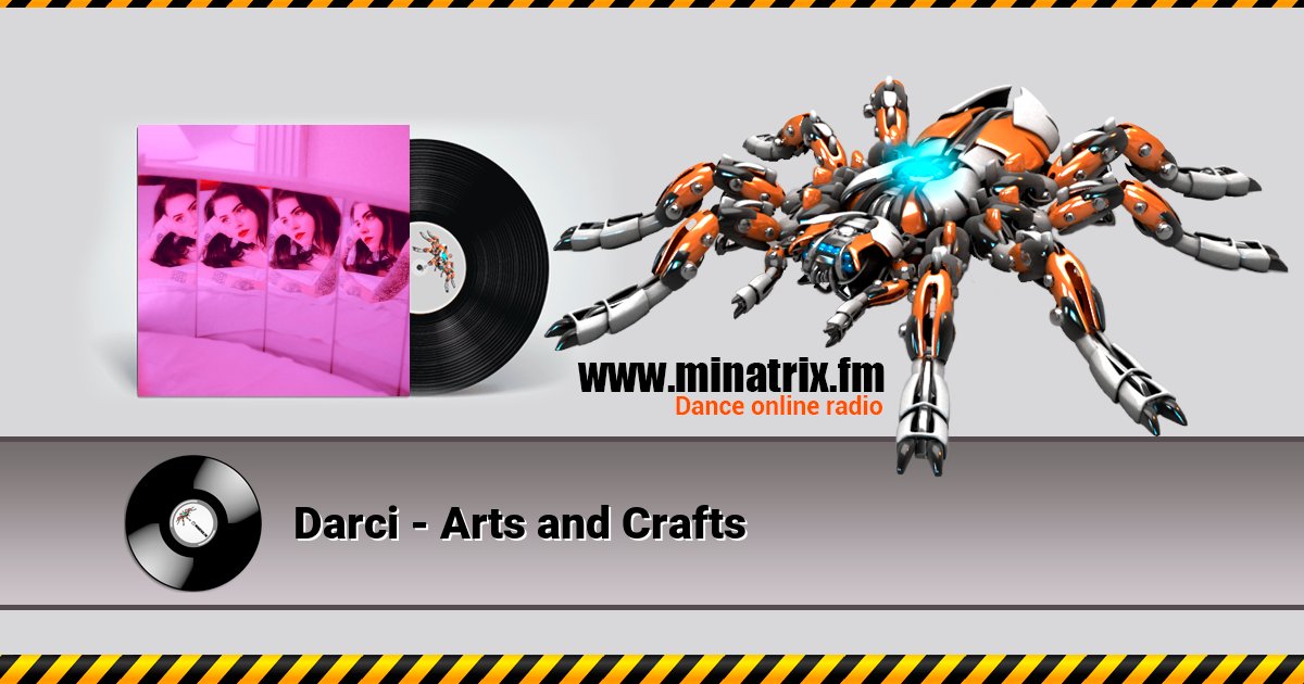 Darci - Arts and Crafts Listen online and download MP3