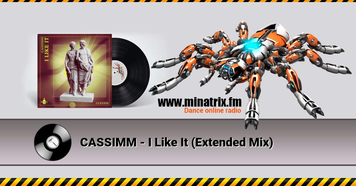 CASSIMM - I Like It (Extended Mix) Listen online and download MP3