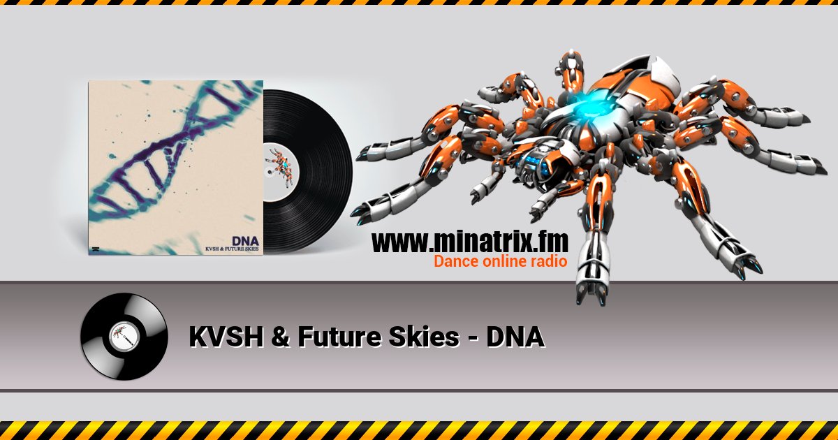 KVSH & Future Skies - DNA Listen online and download MP3